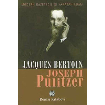 Joseph Pulitzer Jacques Bertoin