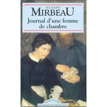 Journal D’une Femme De Chambre Octave Mirbeau