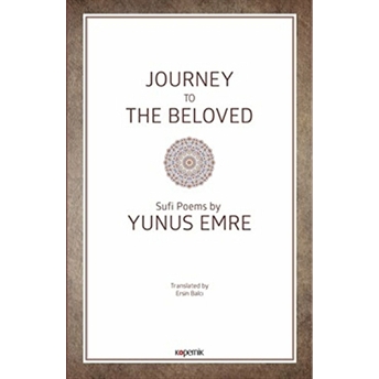 Journey To The Beloved - Ciltsiz Yunus Emre