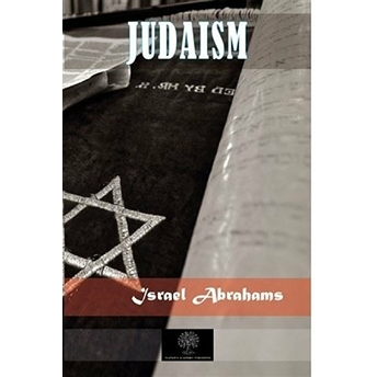 Judaism - Israel Abrahams