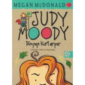 Judy Moody 3 - Dünyayı Kurtarıyor Megan Mcdonald