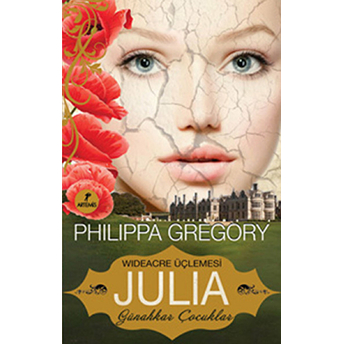 Julia - Günahkar Çocuklar Philippa Gregory