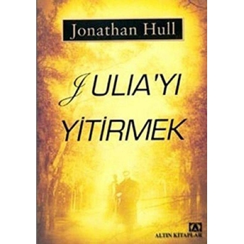 Julia’yı Yitirmek Jonathan Hull