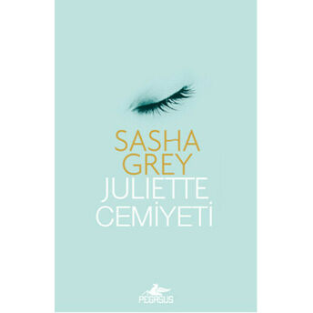 Juliette Cemiyeti Sasha Grey