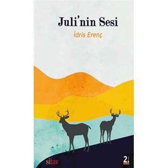 Juli'nin Sesi - Idris Erenç