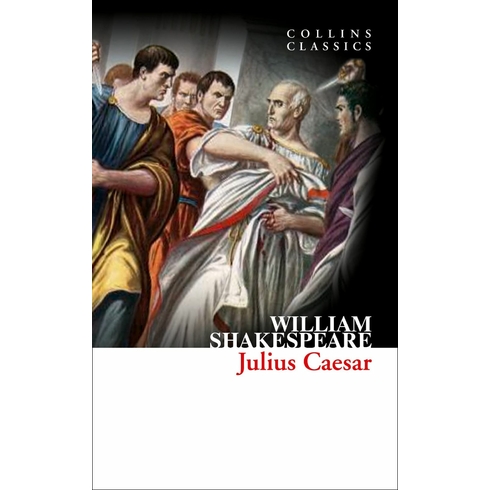 Julius Caesar (Collins Classics) William Shakespeare