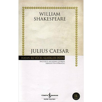 Julius Caesar - Hasan Ali Yücel Klasikleri (Ciltli) William Shakespeare