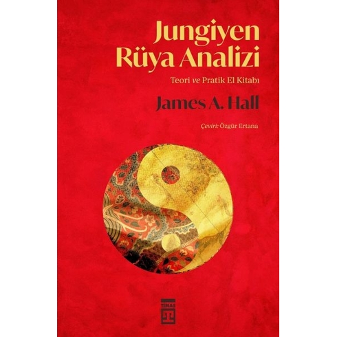 Jungiyen Rüya Analizi - Psikoloji 3 James A. Hall