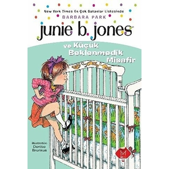 Junie B. Jones Ve Küçük, Beklenmedik Misafir