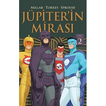 Jüpiter’in Mirası Cilt 2 Mark Millar