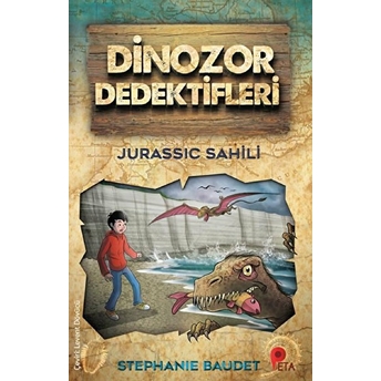 Jurassic Sahili - Dinozor Dedektifleri Stephanie Baudet