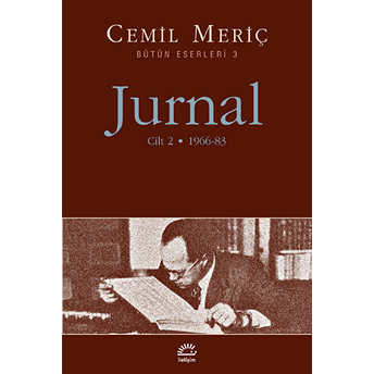 Jurnal Cilt: 2 - Bütün Eserleri 3 Cemil Meriç