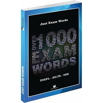 Just Exam Words - Toefl, Kpds, Üds, Ielts, Yds Murat Kurt