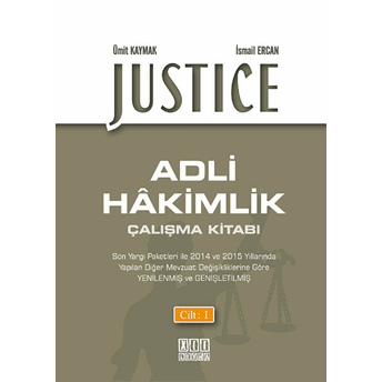 Justice - Adli Hakimlik Çalışma Kitabı (2 Cilt) Ismail Ercan