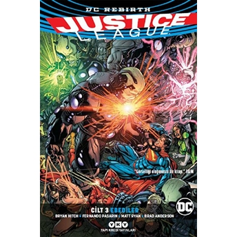 Justice League Cilt 3 - Ebediler (Rebirth) Bryan Hitch