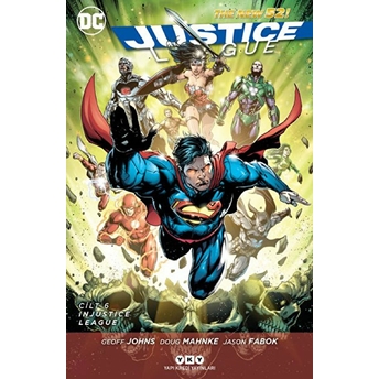 Justice League Cilt 6-Injustice League Geoff Johns, Doug Mahnke, Jason Fabok