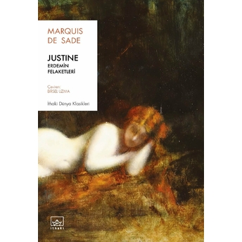 Justine: Erdemin Felaketleri Marquis De Sade