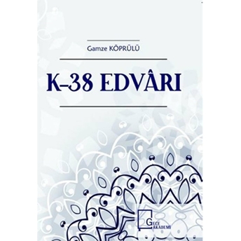 K-38 Edvarı Gamze Köprülü