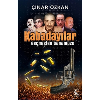 Kabadayılar Çınar Özkan