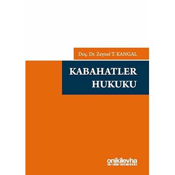 Kabahatler Hukuku Zeynel T. Kangal