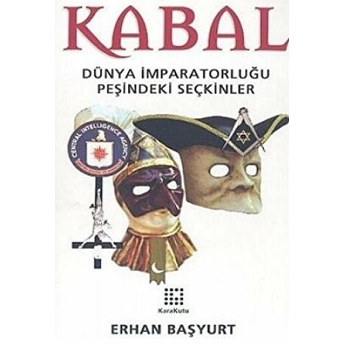 Kabal Dünya Imparatorluğu Peşindeki Seçkinler Erhan Başyurt