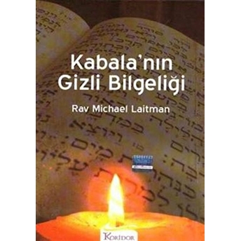 Kabala’nın Gizli Bilgeliği Rav Michael Laitman