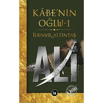 Kabe'Nin Oğlu Ali 1 Ilknur Altıntaş