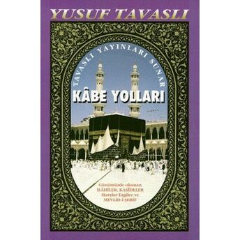 Kabe Yolları (B37) Yusuf Tavaslı