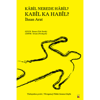 Kabil Nerede Habil? - Kabil Ka Habil?