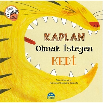 Kabına Sığmayan Hayaller - Kaplan Olmak Isteyen Kedi Jean Leroy