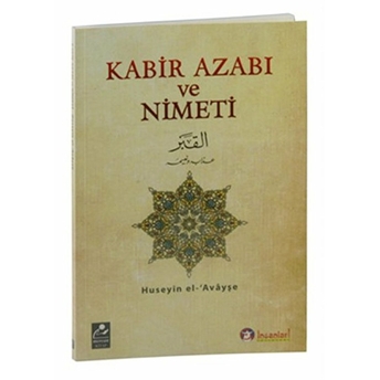 Kabir Azabı Ve Nimeti - Hüseyin El-Avayşe