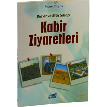 Kabir Ziyaretleri Imam-I Birgivi