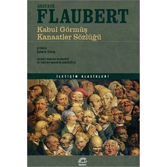 Kabul Görmüş Kanaatler Sözlüğü Gustave Flaubert