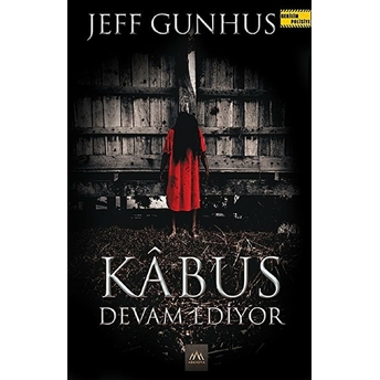 Kabus Devam Ediyor Jeff Gunhus