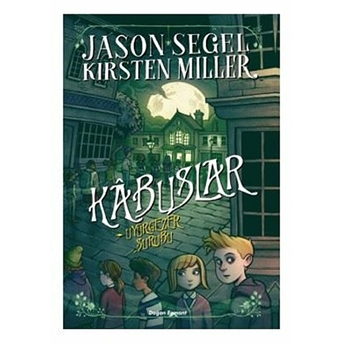 Kabuslar - Uyurgezer Şurubu Jason Segel, Kirsten Miller