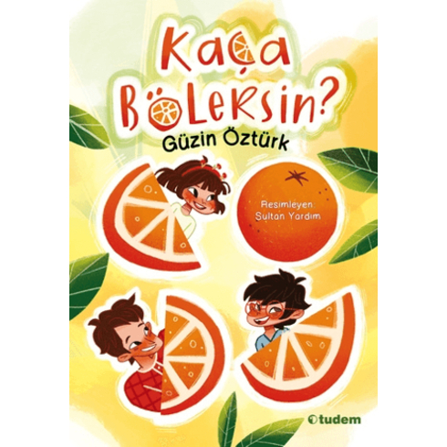 Kaça Bölersin? Güzin Öztürk