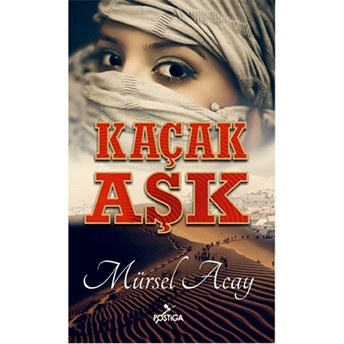 Kaçak Aşk Mürsel Acay