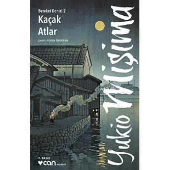 Kaçak Atlar / Bereket Denizi 2 Yukio Mişima