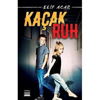 Kaçak Ruh Elif Acar