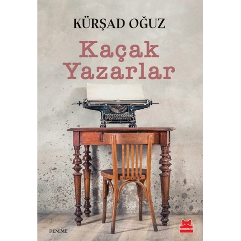 Kaçak Yazarlar Kürşad Oğuz