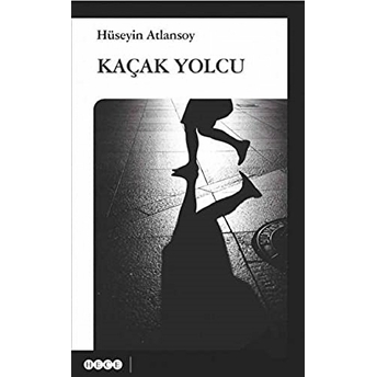 Kaçak Yolcu Hüseyin Atlansoy