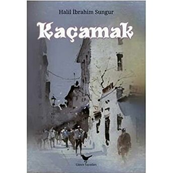 Kaçamak Halil Ibrahim Sungur