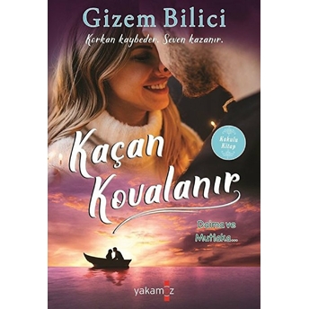 Kaçan Kovalanır Gizem Bilici