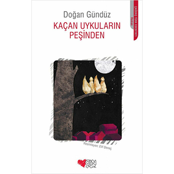 Kaçan Uykuların Peşinden Doğan Gündüz