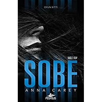 Kaçış 2 - Sobe Anna Carey