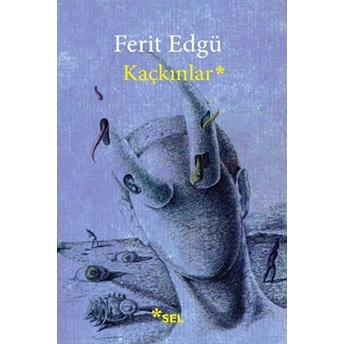 Kaçkınlar Ferit Edgü