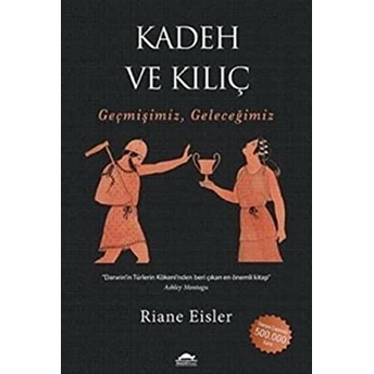 Kadeh Ve Kılıç Riane Eisler