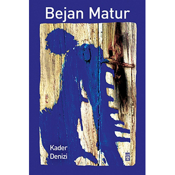 Kader Denizi Bejan Matur