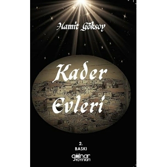 Kader Evleri - Hamit Göksoy