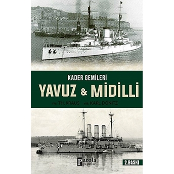 Kader Gemileri Yavuz Ve Midilli Yrb. Karl Dönitz